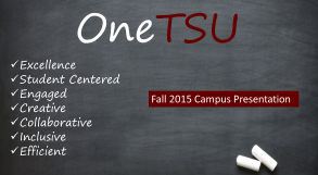 The image represents One T S U as Student Centered, Engaged, Inclusive, Efficient, Excellent, Collaborative, Creative